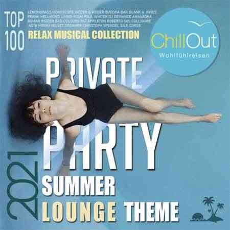 Private Summer Theme: Lounge Party (2021) скачать через торрент