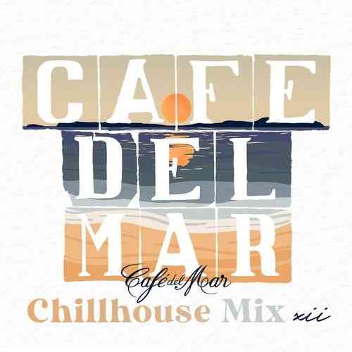 Café Del Mar Chillhouse Mix XII (2021) (2021) скачать через торрент