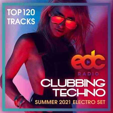 EDC Clubbing Techno: Summer Electro Set (2021) скачать через торрент