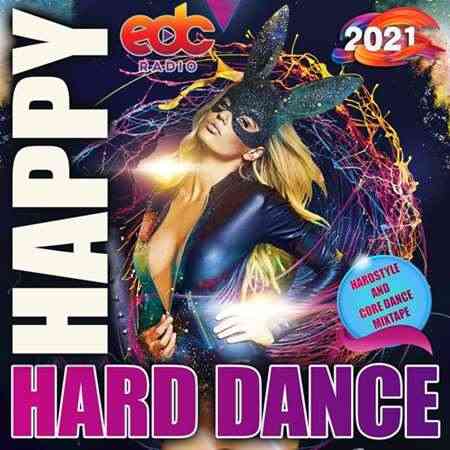 EDC Happy Hard Dance (2021) скачать торрент
