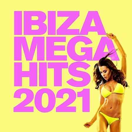 Ibiza Mega Hits 2021 (2021) скачать торрент