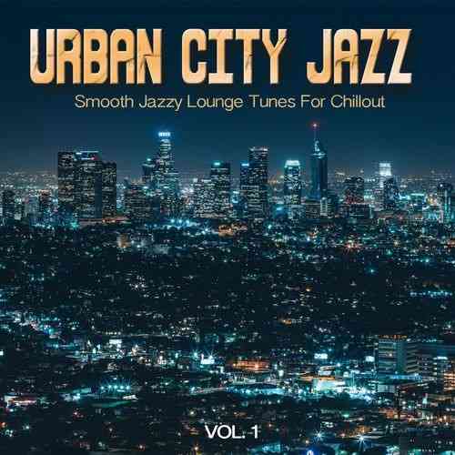Urban City Jazz: Vol. 1 (2021) скачать через торрент