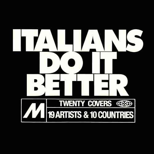 Italians Do It Better [Madonna covers] (2021) скачать торрент