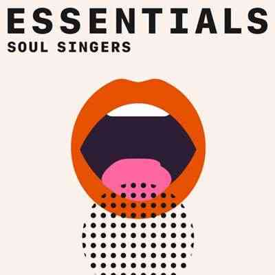 Soul Singers Essentials (2021) скачать торрент
