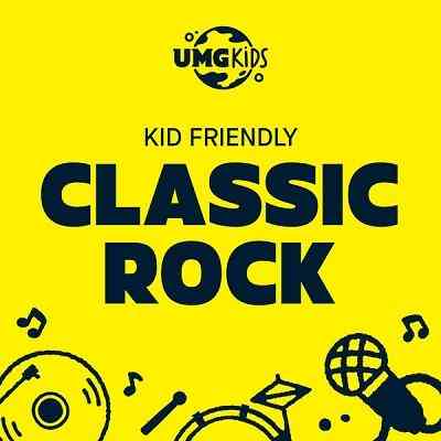 Kid Friendly Classic Rock (2021) скачать через торрент
