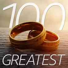 100 Greatest Wedding Songs (2021) скачать через торрент