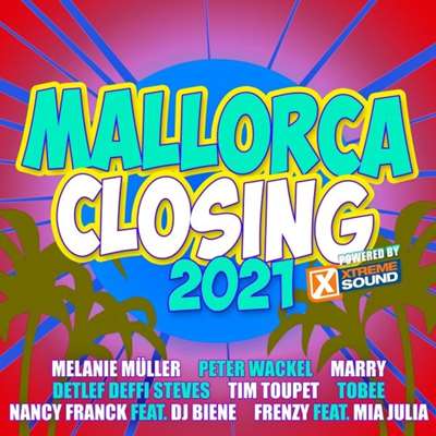 Mallorca Closing 2021 Powered By Xtreme Sound (2021) скачать через торрент