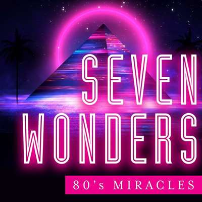 Seven Wonders - 80's Miracles (2021) скачать через торрент