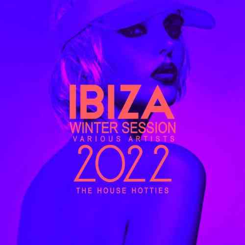 Ibiza Winter Session 2022 [The House Hotties] (2021) скачать через торрент