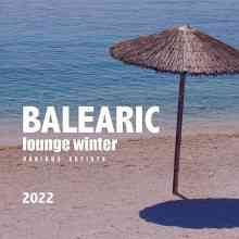 Balearic Lounge Winter 2022 (2022) скачать через торрент