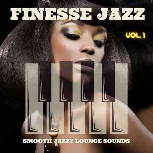 Finesse Jazz, Vol.1-4. Smooth Jazzy Lounge Sounds (2021) скачать через торрент