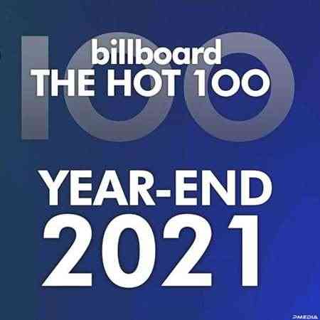 Billboard Year End Charts Hot 100 Songs (2021) скачать через торрент