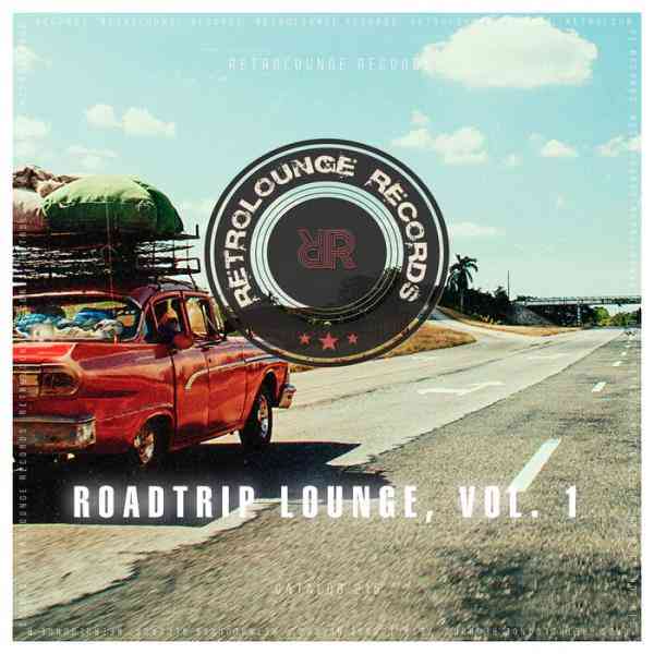 Roadtrip Lounge [Vol.1] (2021) скачать через торрент