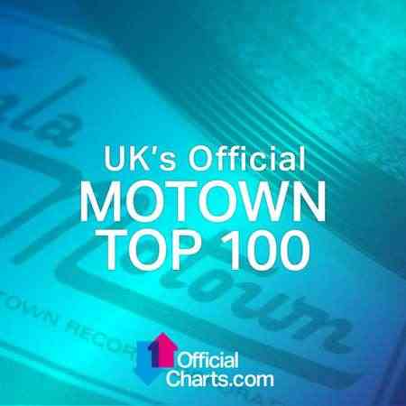 UK's Official Motown Top 100 Songs (2021) скачать через торрент