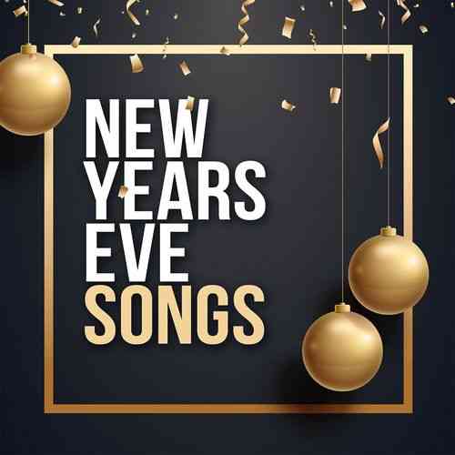 New Year’s Eve Songs - NYE Party 2022 (2022) скачать через торрент