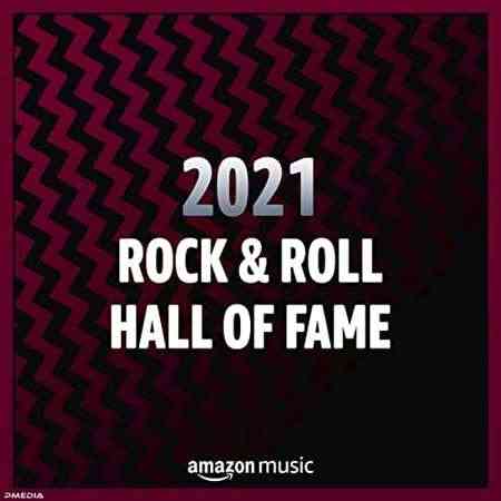 2021 Rock & Roll Hall of Fame (2021) скачать через торрент