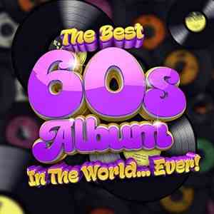 The Best 60s Album In The World...Ever! (2021) скачать через торрент