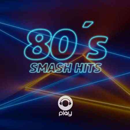 80's Smash hits (2022) скачать через торрент