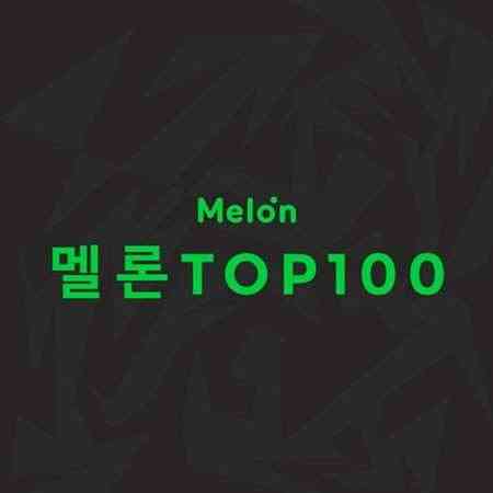 Melon Top 100 K-Pop Singles Chart [21.02] 2022 (2022) скачать через торрент