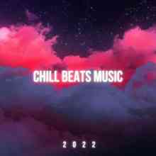 Chill Beats Music 2022 (2022) скачать через торрент