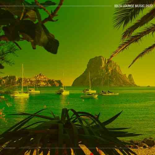 Ibiza Lounge Music 2022 (2022) скачать через торрент