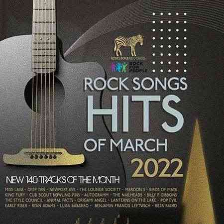 Rock Songs Hits Of March (2022) скачать через торрент