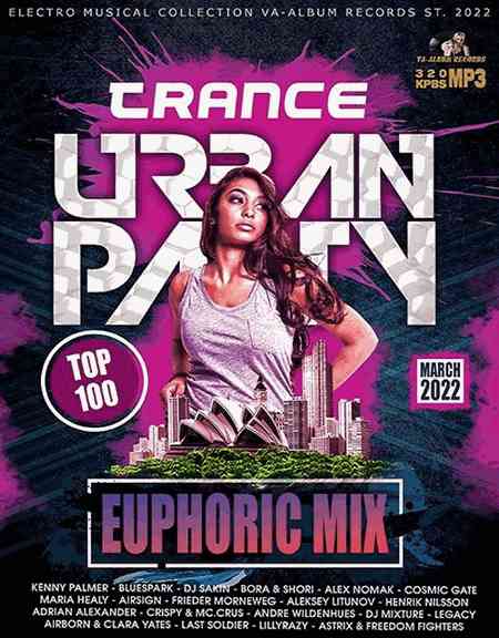 Trance Urban Party: Euphoric Mix (2022) скачать через торрент