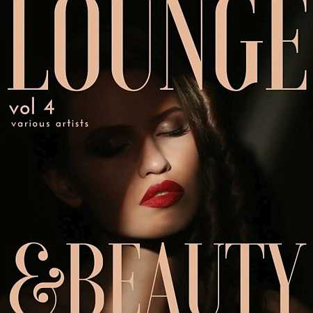 Lounge & Beauty, Vol. 4 (2022) скачать через торрент