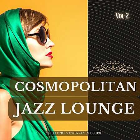 Cosmopolitan Jazz Lounge, Vol.2