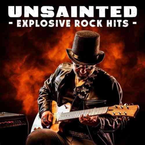 Unsainted: Explosive Rock Hits (2022) скачать через торрент