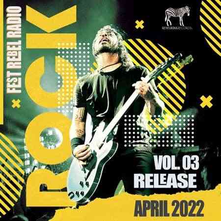 Rebel Rock Fest [Vol.03] (2022) скачать через торрент
