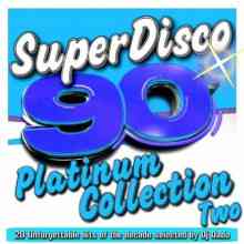 SuperDisco 90's Platinum Collection Two