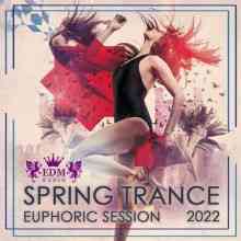 Spring Trance Euphoric Session