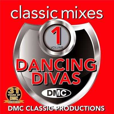 DMC Dancing Divas (Classic Mixes) (Volume 1)