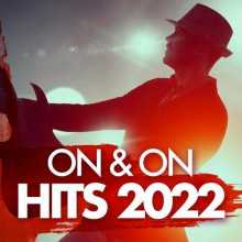 On & On Hits 2022