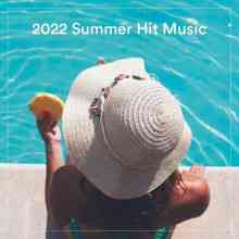 2022 Summer Hit Music (2022) скачать через торрент