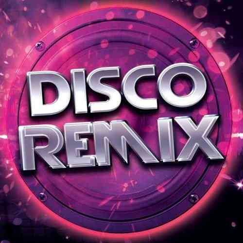 Disco Remix Hits (2022) скачать через торрент