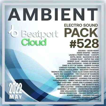 Beatport Ambient: Sound Pack #528 (2022) скачать через торрент