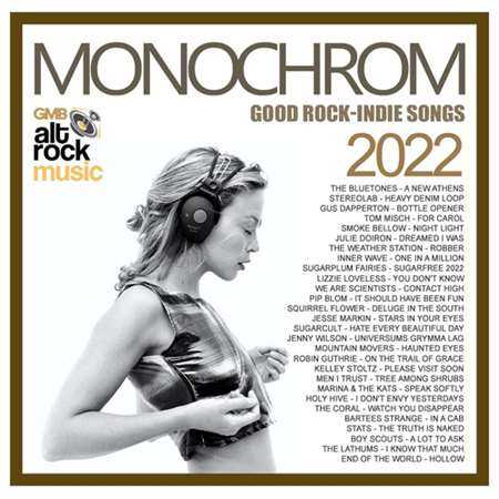 The Monochrom: Rock Indie Songs (2022) скачать через торрент