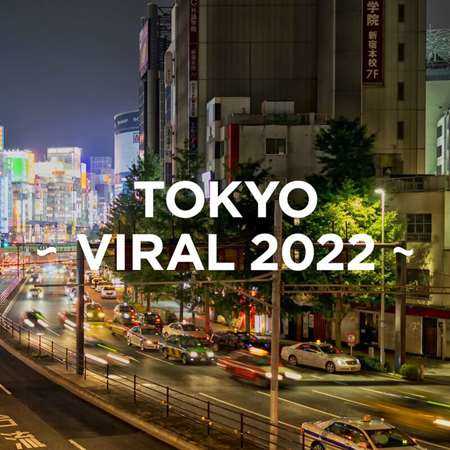 TOKYO - VIRAL 2022 (2022) скачать через торрент