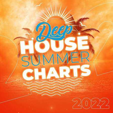 Deep House Summer Charts (2022) скачать через торрент