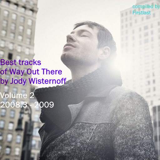 Best tracks of Way Out There by Jody Wisternoff. Volume 2 (2022) скачать через торрент
