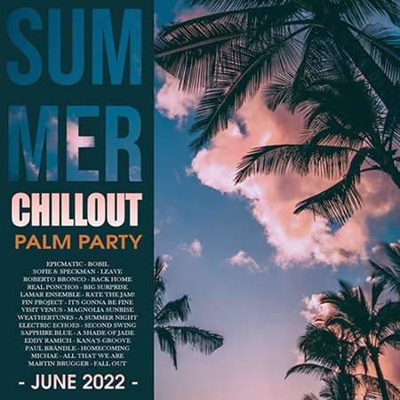 Summer Chillout: Palm Party (2022) скачать через торрент