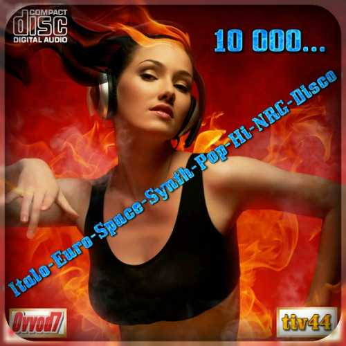 10 000... Italo-Euro-Space-Synth-Pop-Hi-NRG-Disco [0201-0283 CD]