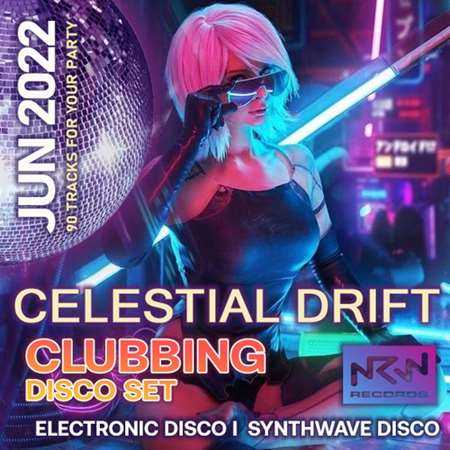 Celestial Drift: Clubbing Disco Set (2022) скачать торрент