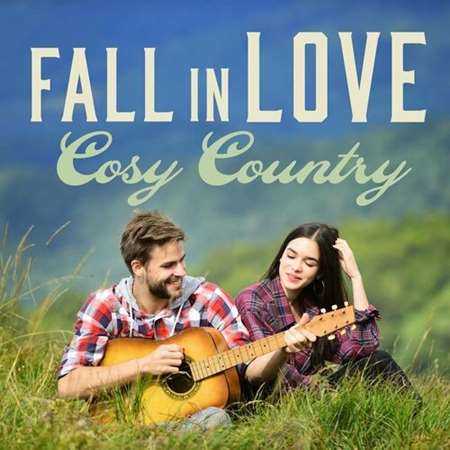 Fall In Love - Cosy Country (2022) скачать через торрент