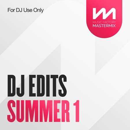 Mastermix DJ Edits Summer 1 (2022) скачать через торрент