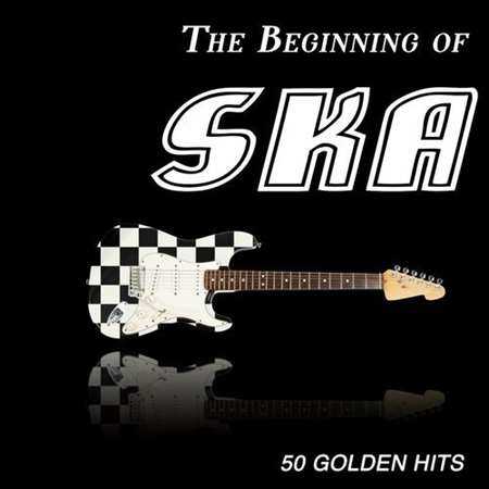 The Beginning of Ska - 50 Golden Hits (2022) скачать торрент