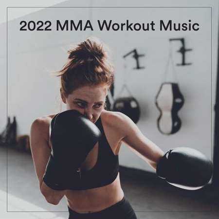 2022 MMA Workout Music (2022) скачать через торрент