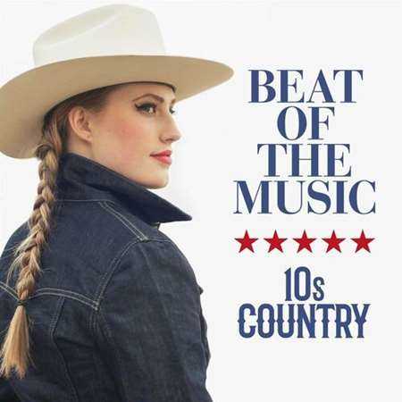 Beat of the Music - 10s Country (2022) скачать торрент